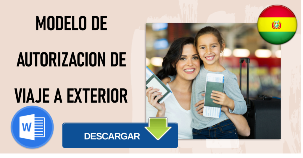 Modelo de autorizacion de viaje a exterior en word juez de familia 