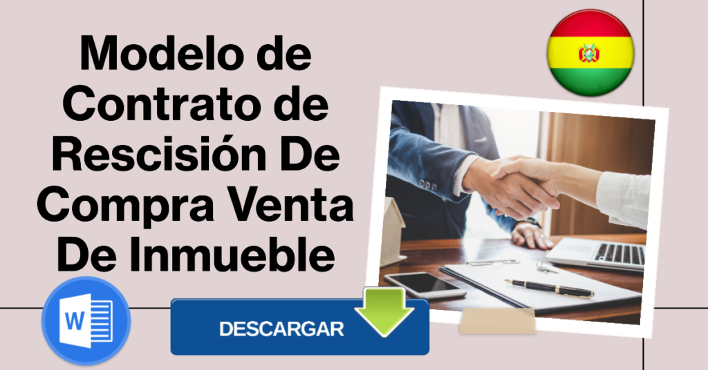 Modelo de Contrato de Rescisión De Compra Venta De Inmueble