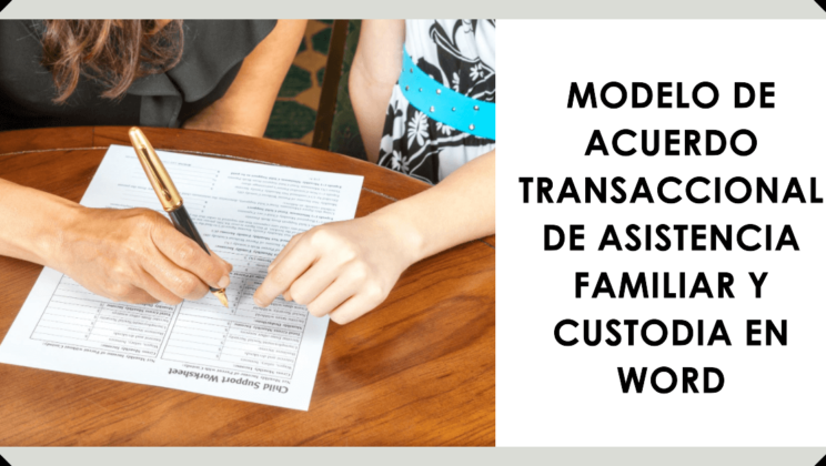 Modelo de Acuerdo Transaccional De Asistencia Familiar y Custodia