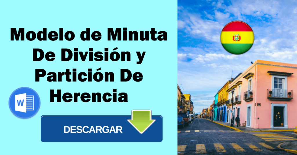 Modelo de Minuta De División y Partición De Herencia