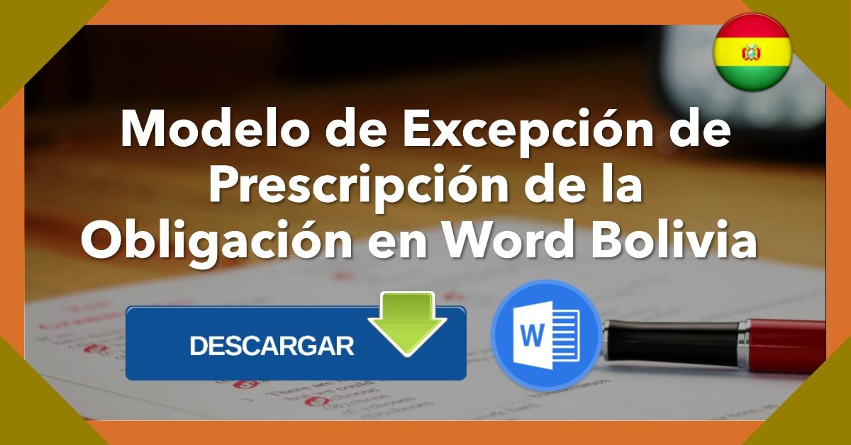 Modelo de Excepción de Prescripción de la Obligación en Word Bolivia 