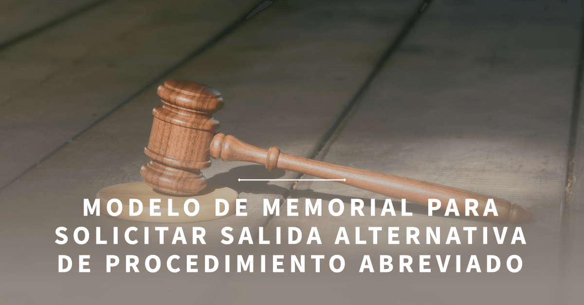 Modelo de Memorial para Solicitar salida alternativa De Procedimiento Abreviado